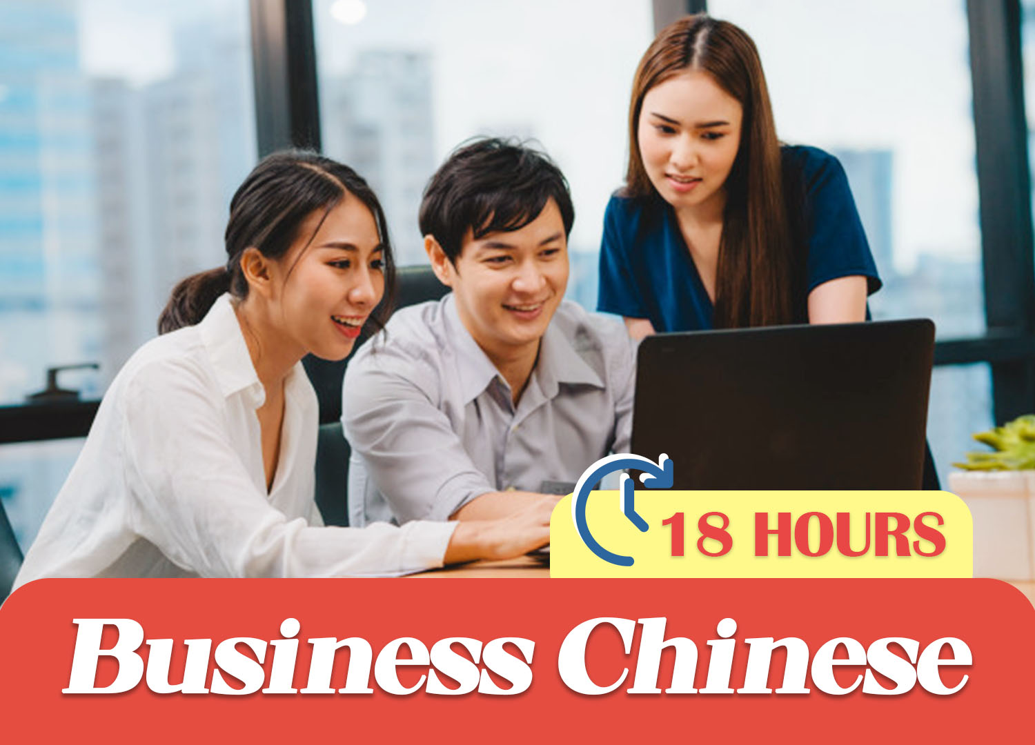 Business Chinese - Follow Generic Textbook (18 Hours) (Online)