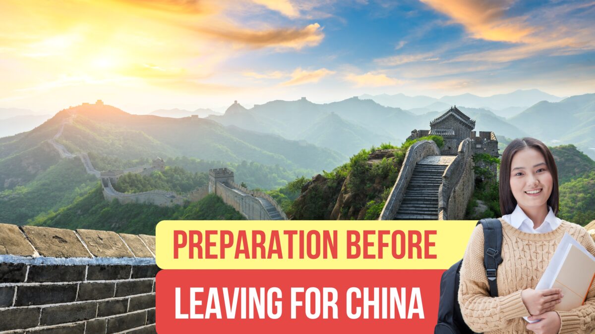 Preparation Before Leaving for China
